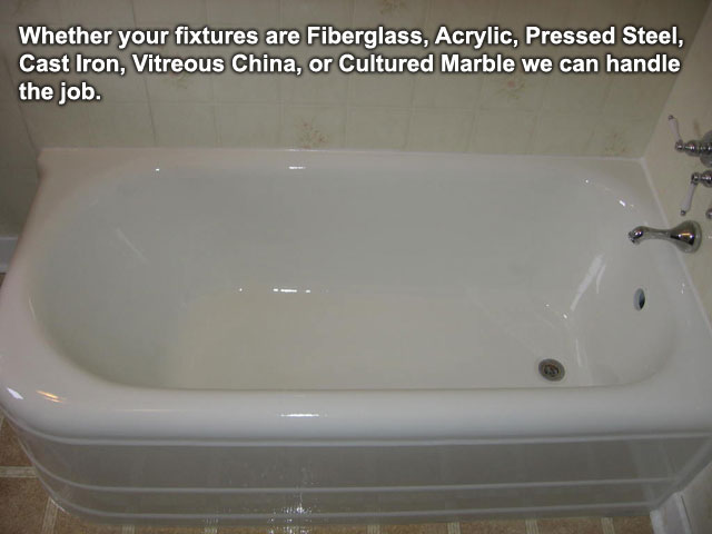 Fiberglass, Acrylic, Pressed Steel, Cast Iron, Vitreous China, or Cultured Marble bathtubs can be refished by Perma Shine Bath